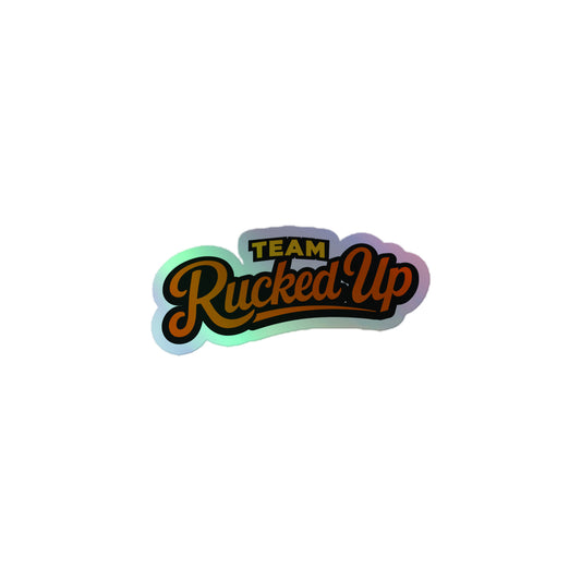 Rucked Up Classic Holographic Sticker
