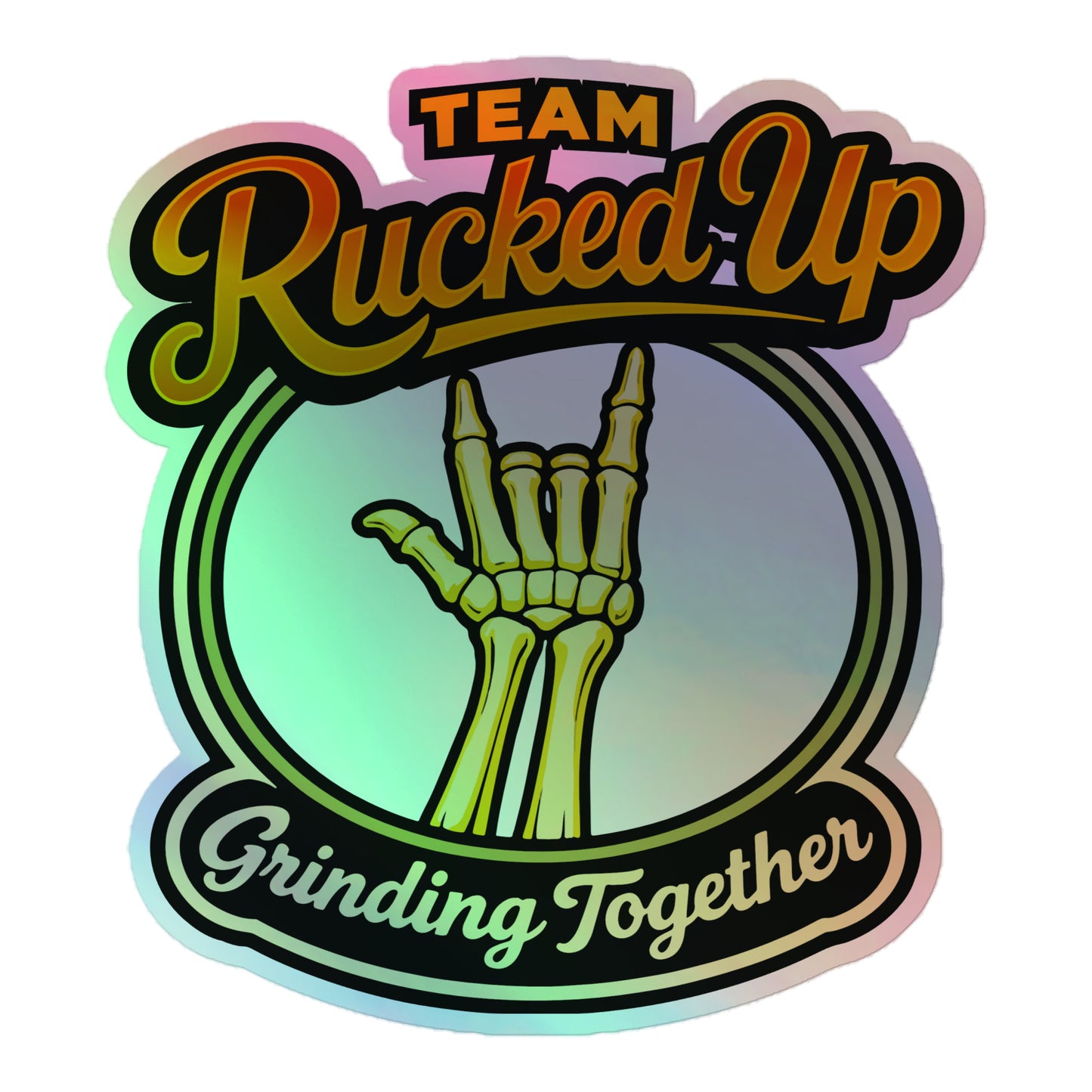 Grinding Together Holographic Sticker